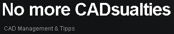 No more CADsualties